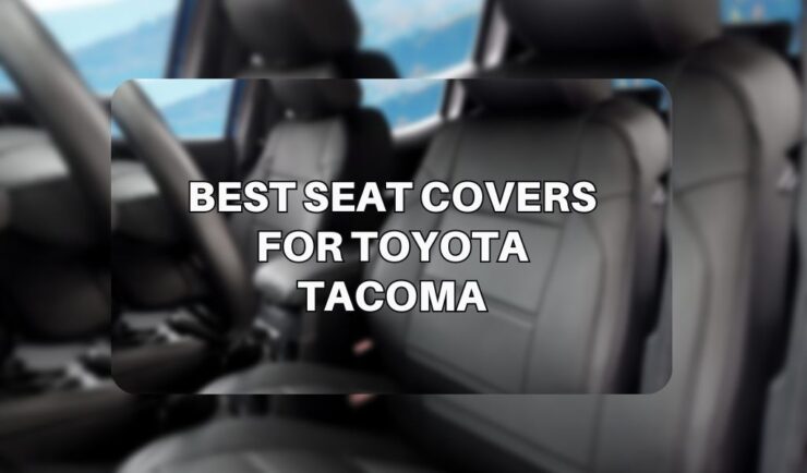Best seat covers for tacoma