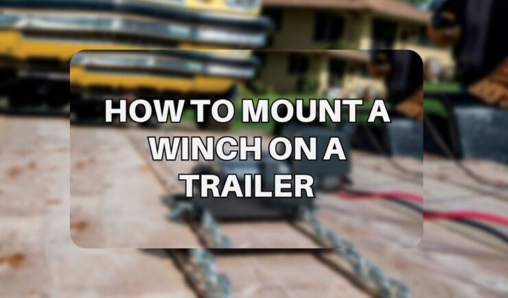 Mount winch on a trailer