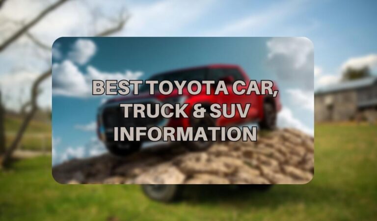 Toyota car, truck and suv information