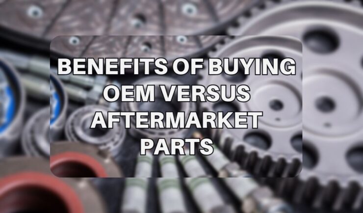 OEM vs Aftermarket Parts