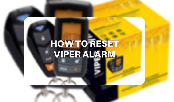 How to reset Viper Alarm