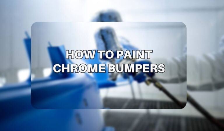 how to paint chrome bumpers