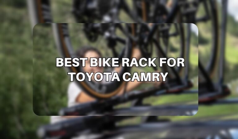 10 Best Bike Rack for Toyota Camry - Secure and Reliable