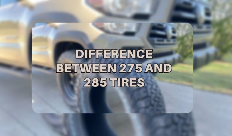275 and 285 tires