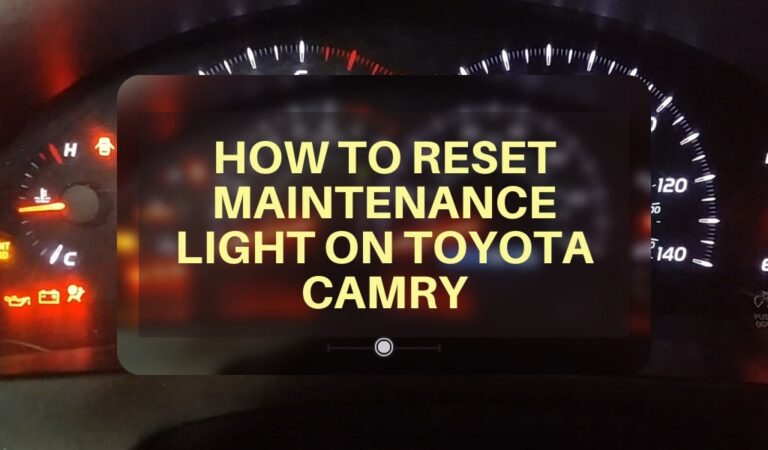 Maintenance Light Begone - Master the Art of Resetting it on Your Toyota Camry