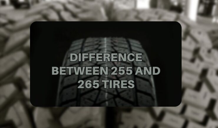 difference between 255 and 265 tires