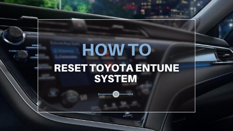 Reset Toyota Entune System