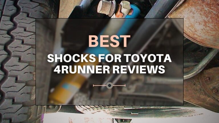 Shocks for Toyota 4runner